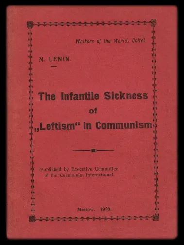 "Left-Wing" Communism: An Infantile Disorder
