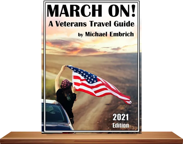 March On: A Veterans Travel Guide
