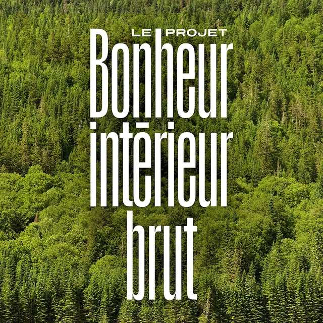 Le Projet Bonheur intérieur brut